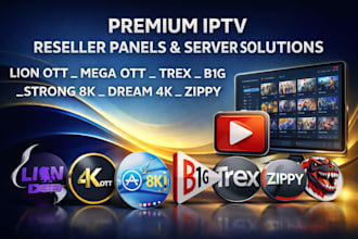 configure reseller panel, strong8k, dream4k, lion ott, mega ott, trex, b1g