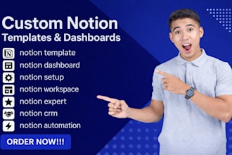 create custom notion templates, dashboards, and websites as a notion expert