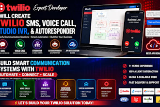 build twilio SMS, voice call, IVR, and automation web application api system