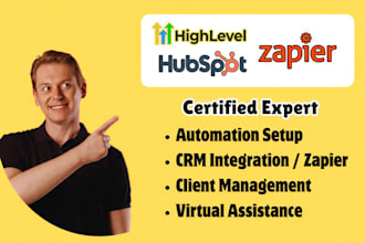 setup gohighlevel automation hubspot crm zapier integration virtual assistance