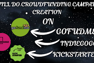 do crowdfunding campaign creation crowdfunding promotion gofundme promotion