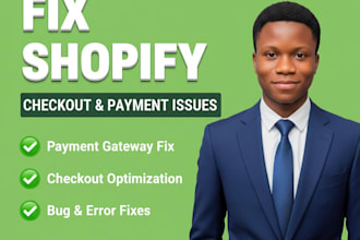 fix shopify checkout and payment gateway issues in 24 hours