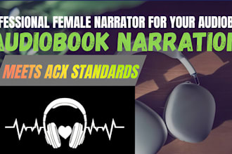 be your professional female narrator for your audiobook