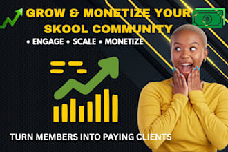 grow and monetize your skool community for engagement and sales