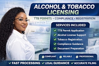 handle alcohol and tobacco licensing, registration, ttb permits, and compliances