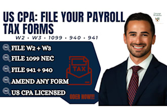 prepare, file and amend w2, w3, 1099, 940, 941 payroll tax forms as US CPA