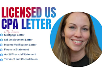 write CPA letter, comfort letter, income verification letter, mortgage
