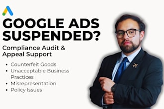 fix google ads suspension with a compliance audit and appeal support