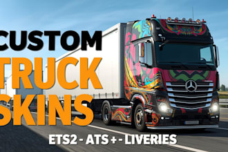 design custom ets 2 ats truck skins and professional liveries, ets2 ats