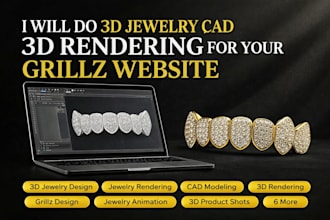 do 3d jewelry, jewelry cad, 3d, rendering, for your grillz, website