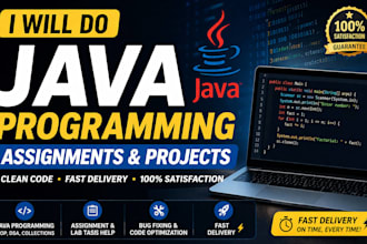 do java programming, assignments, projects, and bug fixing