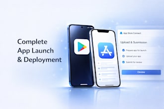 provide complete app launch and deployment support