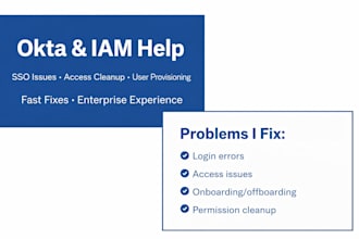 help with okta, iam, access cleanup, and sso troubleshooting