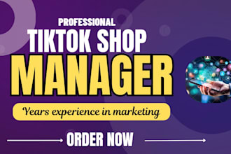 setup a tiktok shop manage store and grow your dropshipp sales fast