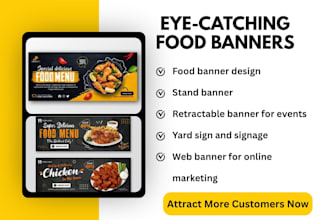 food banner, stand banner, yard sign, signage, retractable banner, web banner