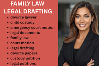 prepare divorce filings, custody motions, and legal documents