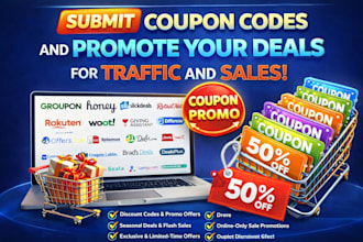 submit coupon codes and promote your deals for traffic and sales