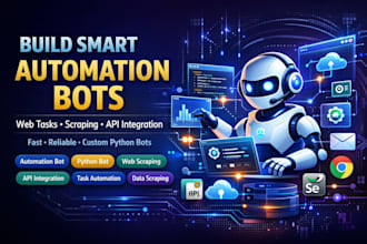 build automation bot for web tasks, web bot, scraping api integration python bot