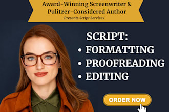 transform your screenplay to pro formatting proofreading, and dialogue punch up