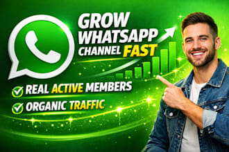 grow your whatsapp channel with real active members and organic traffic