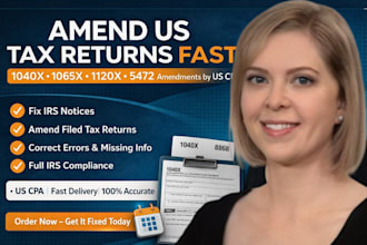 fix irs notice and amend tax return 1040x 1065x 1120x fast and compliant as CPA