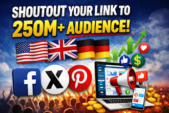 shoutout share website link to 250m, USA UK de audience fb, twitter, pinterest
