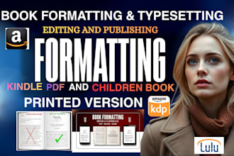 do amazon KDP children book formatting, kindle ebook and paperback formatting