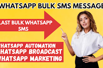 send whatsapp bulk SMS messages marketing whatsapp broadcast for your business