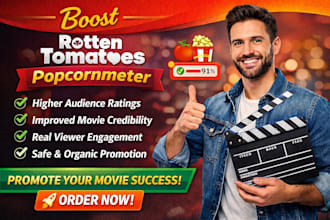 deliver organic promotion for rotten tomatoes movie to increase in popcornmeter