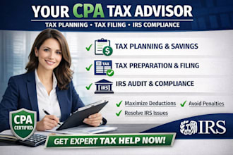 provide CPA tax planning, tax filing and irs compliance  services