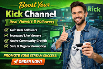 organic kick channel promotion, kick promotion, deliver real follower and viewer