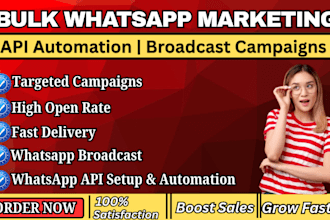 send bulk whatsapp messages automate whatsapp api targeted whatsapp campaign