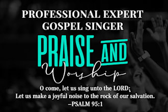 be gospel worship singer female vocalist for christian worship praise song