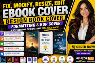 fix, modify, resize, edit, ebook cover, design book cover, formatting, KDP cover