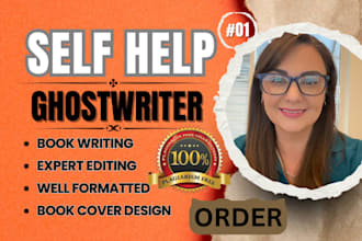 selfhelp nonfiction ghostwriter ebook writer ghost book writer KDP book editing
