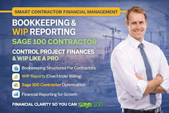do construction bookkeeping, wip reporting, and sage 100 contractor accounting