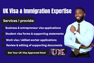 write UK visa applications or immigration to get your visa approved fast