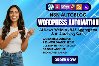 create automated wordpress autoblog n8n autopilot automation ai news website