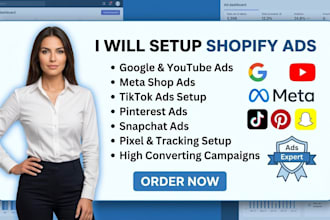 setup shopify ads google and youtube, metashop, tiktok, pinterest, snapchat ads