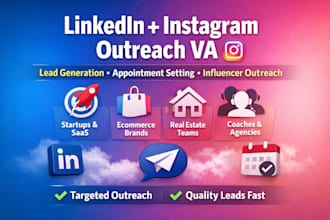 do linkedin outreach, instagram outreach and appointment setting