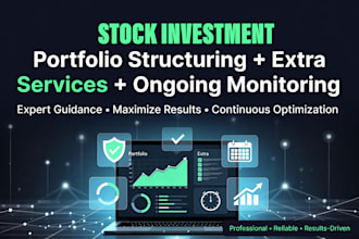 structure and continuously monitor your stock portfolio