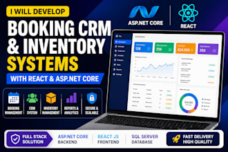 develop booking CRM and inventory systems with react  and asp  net core
