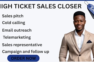 be high ticket sales closer sales representative company sales agents close deal