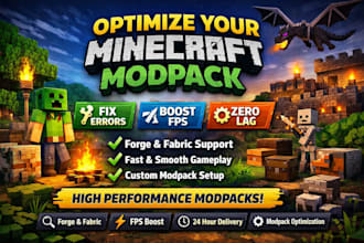 create, fix, and optimize minecraft modpacks, server setup, forge to fabric mods