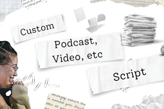 write a compelling script for film, podcast, or video