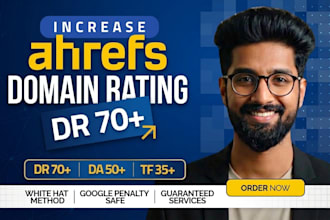 increase ahrefs domain rating DR 70 with high authority backlinks