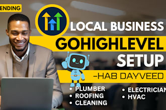 do gohighlevel setup for plumbers, hvac, and roofing contractors local business