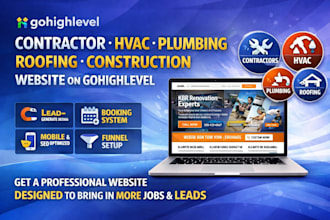 build a hvac contractor roofing, construction,  plumbing website on gohighlevel