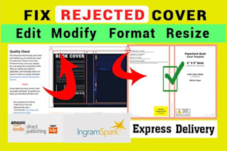 fix, format, resize rejected book cover design for amazon kdp upload ingramspark