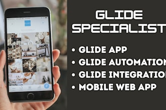 build your glide app, mobile web app, glide integration, glide automation